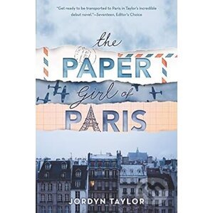 The Paper Girl of Paris - Jordyn Taylor