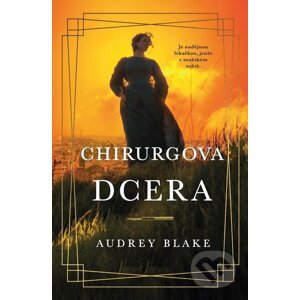 E-kniha Chirurgova dcera - Audrey Blake