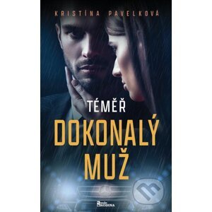 E-kniha Téměř dokonalý muž - Kristína Pavelková