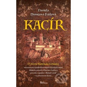 E-kniha Kacír - Daniela Hroncová - Faklová