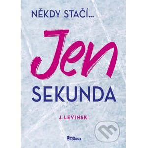 E-kniha Jen sekunda - J. Levinski