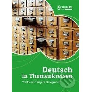 Deutsch in Themenkreisen - Schubert