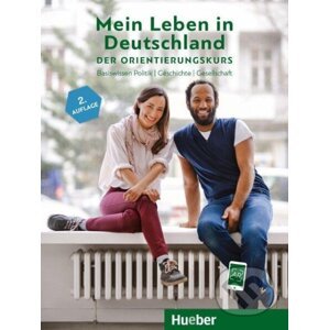 Mein Leben in Deutschland - der Orientierungskurs. Kursbuch - Isabel Buchwald-Wargenau