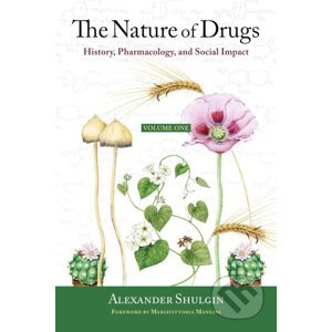 The Nature of Drugs - Alexander Shulgin