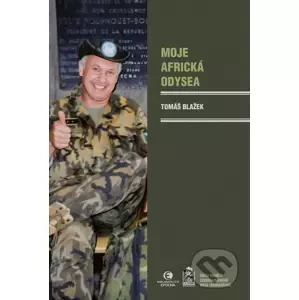 E-kniha Moje africká odysea - Tomáš Blažek
