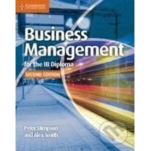 Business Management for the IB Diploma Coursebook - Peter Stimpson