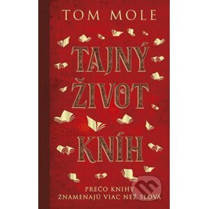 E-kniha Tajný život kníh - Tom Mole