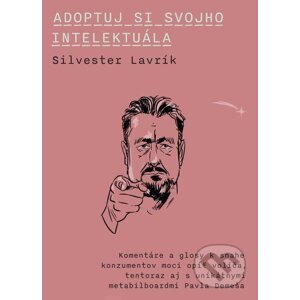E-kniha Adoptuj si svojho intelektuála - Silvester Lavrík, Pavol Demeš (ilustrátor)