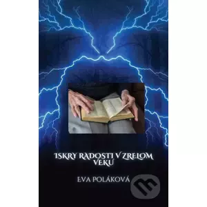 E-kniha Iskry radosti v zrelom veku - Eva Poláková