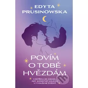 E-kniha Povím o tobě hvězdám - Edyta Prusinowska