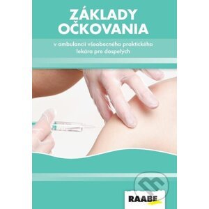 E-kniha Základy očkovania v ambulancii všeobecného lekára - Zuzana Krištúfková