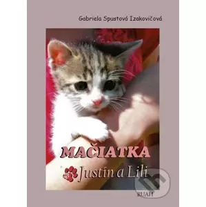 E-kniha Mačiatka Justín a Lili - Gabriela Spustová Izakovičová