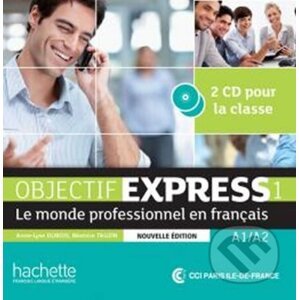 Objectif Express 1 (A1/A2) CD audio classe, Nouvelle Edition - Béatrice Tauzin