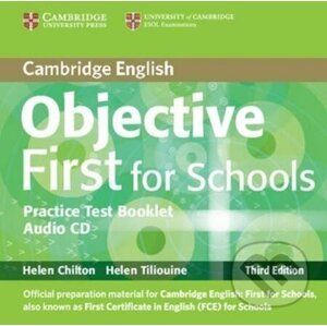 Objective First For Schools Pack without Answers (Student´s Book with CD-ROM, Practice Test Booklet with Audio CD), 3rd - Annette Capel