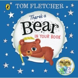 There's a Bear in Your Book - Tom Fletcher, Greg Abbott (Ilustrátor)