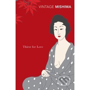Thirst for Love - Yukio Mishima