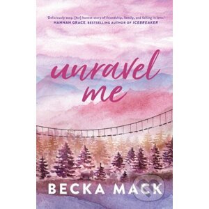 Unravel Me - Becka Mack