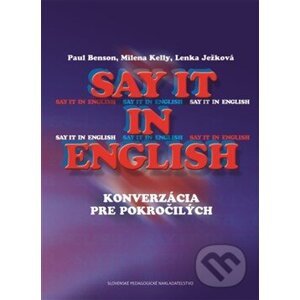Say it in english - Paul Benson, Milena Kelly, Lenka Ježková