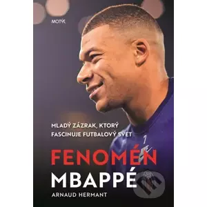 E-kniha Fenomén Mbappé - Arnaud Hermant