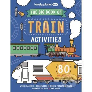The Big Book of Train Activities - Laura Baker, Sophie Foster (Ilustrátor)