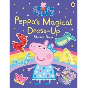 Peppa Pig: Peppas Magical Dress-Up Sticker Book - Ladybird Books