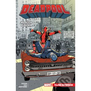 Deadpool, miláček publika 8 - Gerry Duggan, Mike Hawthorne