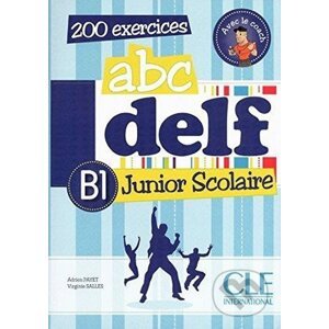 Abc DELF Junior Scolaire B1: Livre + DVD-ROM - Lucile Chapiro Adrien, Payet