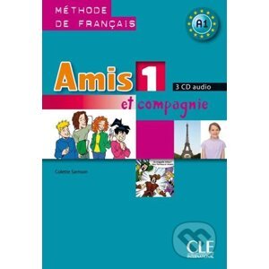 Amis et compagnie 1: CD audio pour la classe (3) - Colette Samson