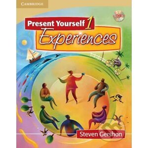 Present Yourself 1 Experiences: Student´s Book with Audio CD - Steven Gershon