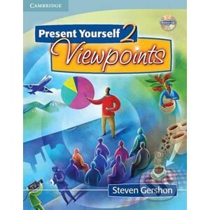 Present Yourself 2 Viewpoints: Student´s Book with Audio CD - Steven Gershon