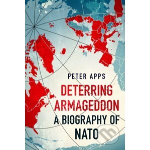 Deterring Armageddon: - Peter Apps