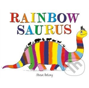 Rainbowsaurus - Steve Antony