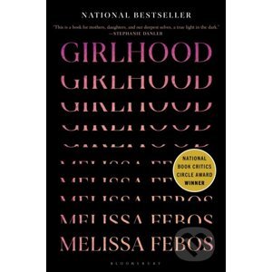 Girlhood - Melissa Febos