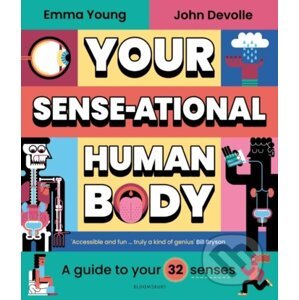 Your SENSE-ational Human Body - Emma Young, John Devolle (Ilustrátor)