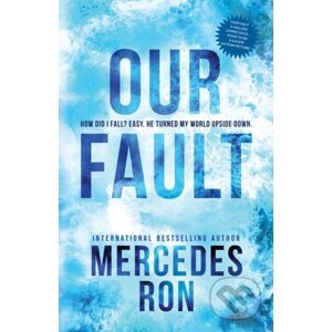 Our Fault - Mercedes Ron