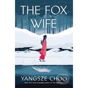 The Fox Wife - Yangsze Choo