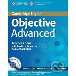 Objective Advanced Teacher´s Book with Teacher´s Resources Audio CD/CD-ROM, 3rd - Felicity O´Dell