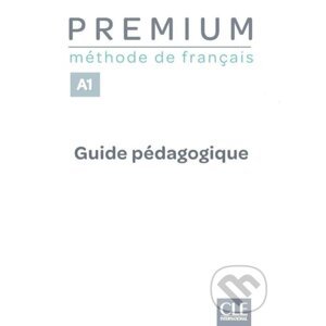 Premium A1 - Guide pédagogique - Cle International