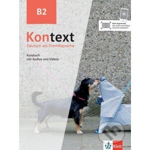 Kontext 2 (B2) – Kursbuch mit Audios und Videos - Klett