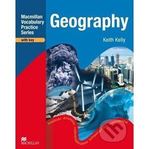 Macmillan Vocabulary Practice - Geography: Practice Book (with Key) - Keith Kelly