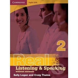 Cambridge English Skills Real Listening and Speaking 2 without Answers : Level 2 - Sally Logan