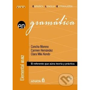 Gramática Elemental A1/A2 - Concha Moreno, Carmen Hernández, Miki Clara Kondo