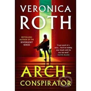 Arch-Conspirator - Veronica Roth