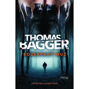 Rozervaný muž - Thomas Bagger
