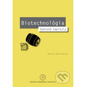 Biotechnológia - Margita Obernauerová