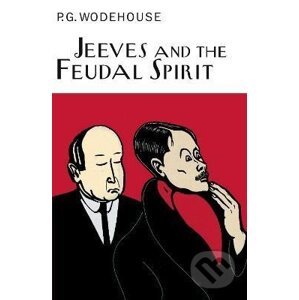 Jeeves And The Feudal Spirit - Grenville Pelham Wodehouse