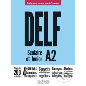 DELF A2 Scolaire et Junior, Nouveau format d´épreuves - Nelly Mous