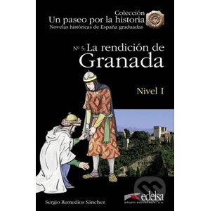 Un paseo por la historia - La rendición de Granada (Nivel 1) - Remedios Sergio Sanchez