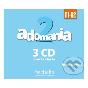 Adomania 2 (A1-A2) CD audio classe /3/ - Celine Himber
