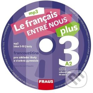 Le francais ENTRE NOUS plus 3 (A2) - CDmp3 - Fraus